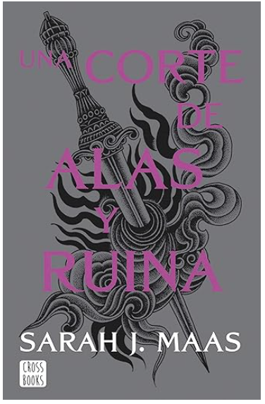 saga acotar; una corte de alas y ruina