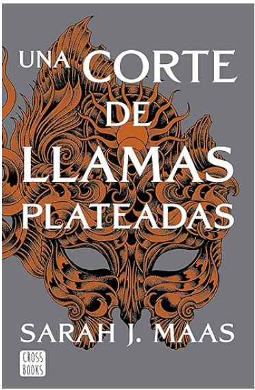 Saga acotar, una corte de llamas plateadas.